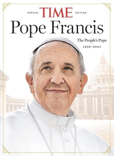 TIME Special Edition - Pope Francis The People's Pope 2025 101951